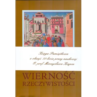 Wierno�� Rzeczywisto�ci