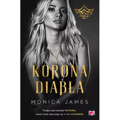 Korona diab�a. Tom 2 - Monica James