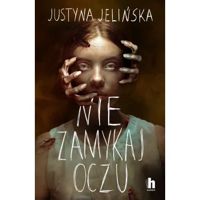 Nie zamykaj oczu - Justyna Jeli�ska