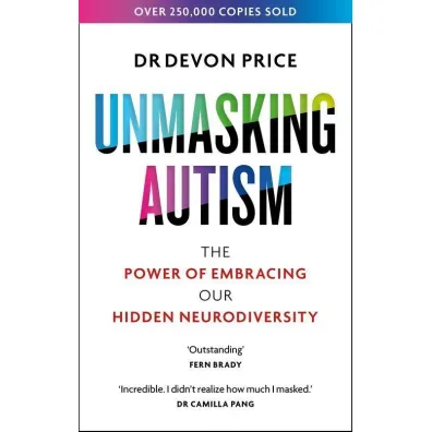 Unmasking Autism wer. angielska - Devon Price