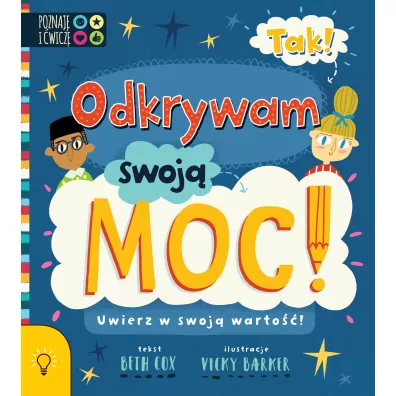Tak odkrywam swoj moc Uwierz w swoj warto - Beth  Cox