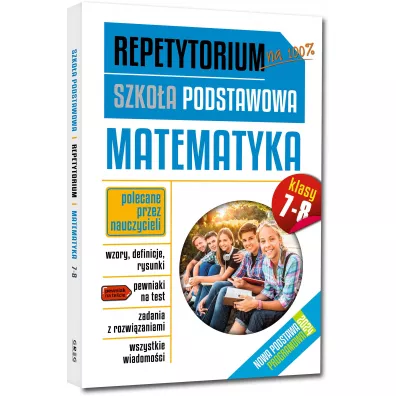 Repetytorium. Szkoa podstawowa. Matematyka. Klasy 7-8
