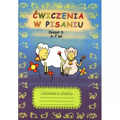 �wiczenia w pisaniu. Zeszyt 3. 6-7 lat - Beata Guzowska