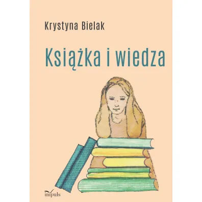 Ksi��ka i wiedza - Krystyna  Bielak