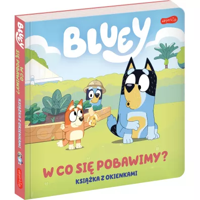 Bluey. W co si� pobawimy? Ksi��ka z okienkami