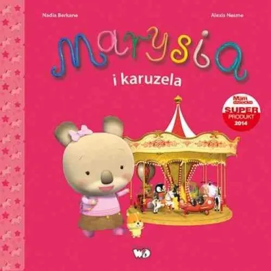 Marysia. Marysia i karuzela - Nadia Berkane