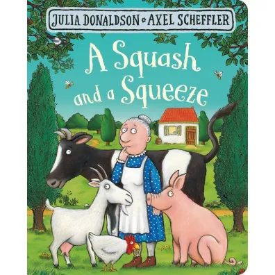 A Squash and a Squeeze wer. angielska - Axel Scheffler, Julia Donaldson