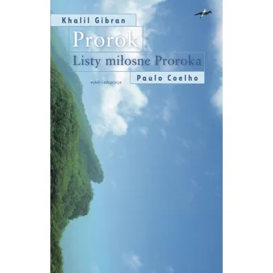 Prorok. Listy mi�osne Proroka - Khalil Gibran