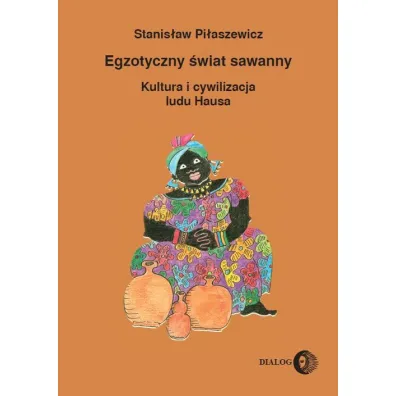 Egzotyczny �wiat sawanny - Stanis�aw Pi�aszewicz