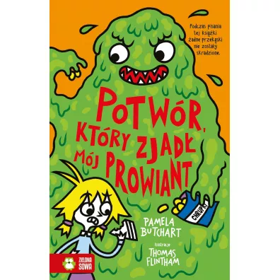 Szkolne szale�stwa. Potw�r, kt�ry zjad� m�j prowiant - Thomas Flintham, Barbara G�recka, Pamela Butchart