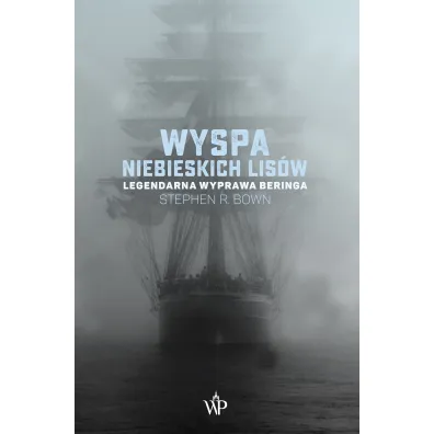 Wyspa niebieskich lis�w - Stephen R Bown