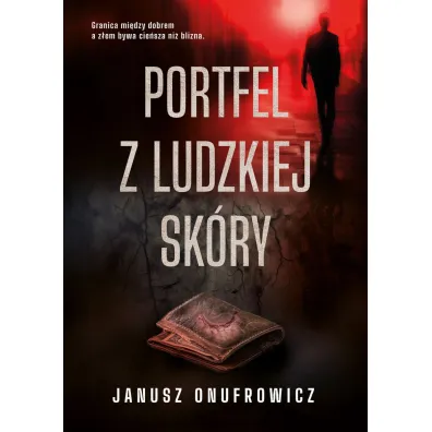 Portfel z ludzkiej sk�ry - Janusz Onufrowicz