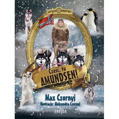 Cze��, tu Amundsen!