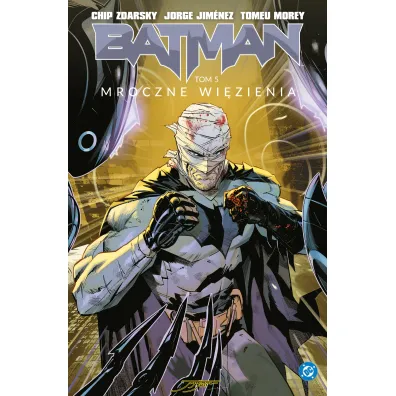 Batman (Zdarsky) Batman. Tom 5. Mroczne wi�zienia