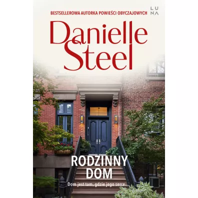 Rodzinny dom - Danielle Steel