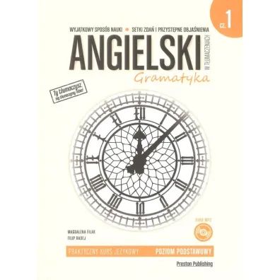Angielski w t�umaczeniach. Gramatyka 1 - Filip Radej, Magdalena Filak