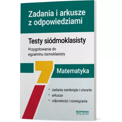 Testy si�dmoklasisty. Matematyka. Zadania i arkusze z odpowiedziami - Beata Dotka, Sylwia  Tara�a, Anna  Kluk-�liwa