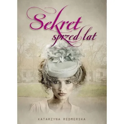 Sekret sprzed lat - Katarzyna Redmerska