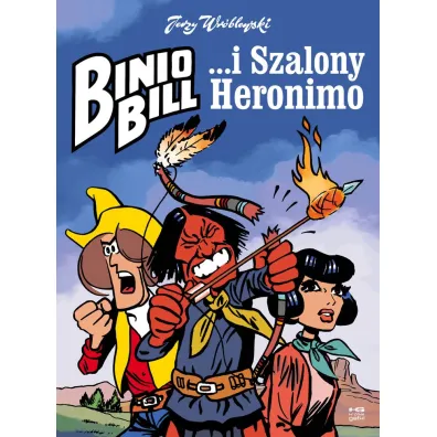 Kr�tkie gatki Binio Bill ... i Szalony Heronimo. Binio Bill. Tom 2