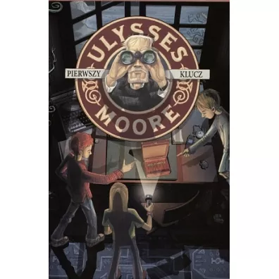 Pierwszy klucz. Ulysses Moore. Tom 6 - Pierdomenico Baccalario