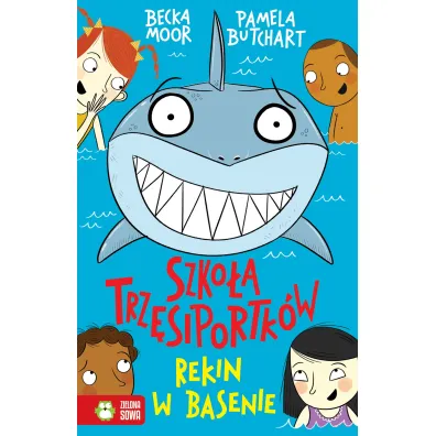 Rekin w basenie. Szko�a Trz�siportk�w - Pamela Butchart