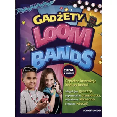 Loom Bands Gadety - Colleen Dorsey