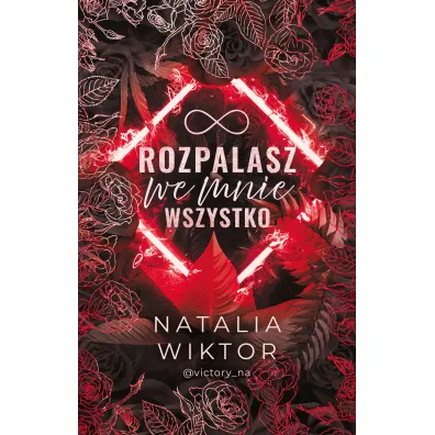 Rozpalasz we mnie wszystko - Natalia Wiktor