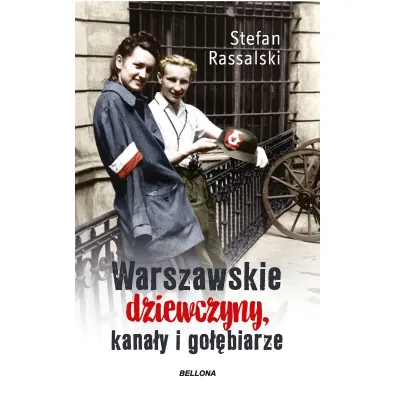Warszawskie dziewczyny, kana�y i go��biarze - Stefan  Rassalski