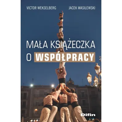 Ma�a ksi��eczka o wsp�pracy - Jacek Wasilewski, Victor  Wekselberg