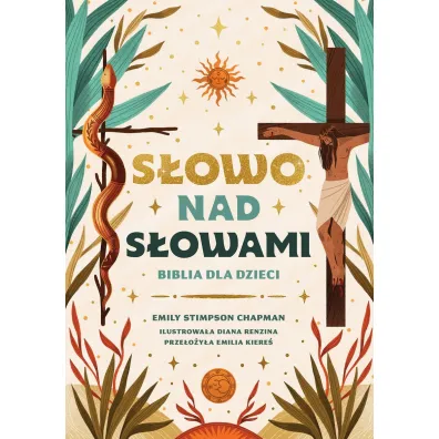S�owo nad s�owami. Biblia dla dzieci - Emily  Stimpson Chapman