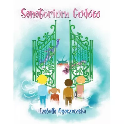 Sanatorium Cud�w - Izabella Agaczewska