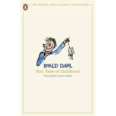 Boy: Tales od Childhood - Roald Dahl
