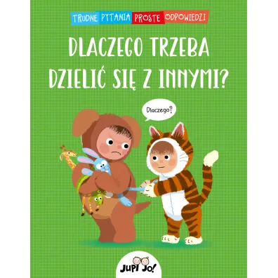 Dlaczego trzeba dzieli� si� z innymi?