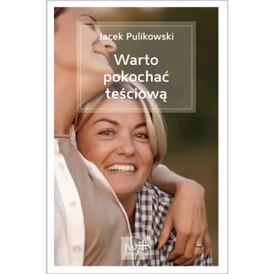 Warto pokocha teciow - Jacek Pulikowski