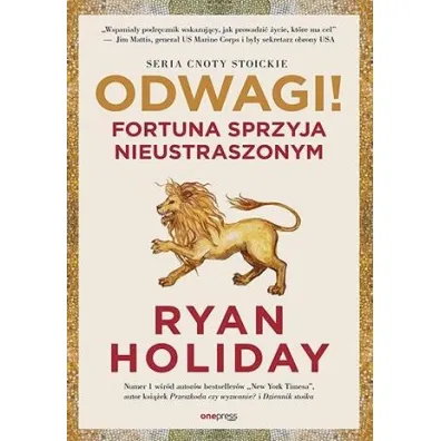 Odwagi! Fortuna sprzyja nieustraszonym - Ryan Holiday