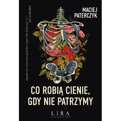 Co robi� cienie, gdy nie patrzymy - Maciej Paterczyk