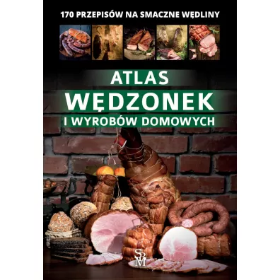 Atlas wdzonek i wyrobw domowych - Marta Szydowska