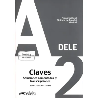 Preparacion al DELE A2 klucz Nuevo edicion /2020/ - Monica  Garcia-Vino Sanchez