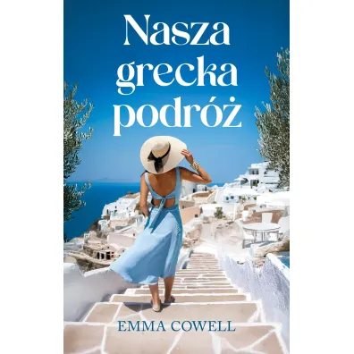 Nasza grecka podr - Emma Cowell