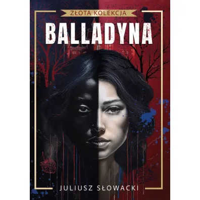 Balladyna (Z�ota kolekcja) - Juliusz S�owacki