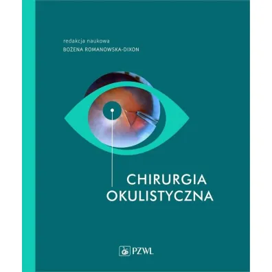 Chirurgia okulistyczna - Bo�ena Romanowska-Dixon
