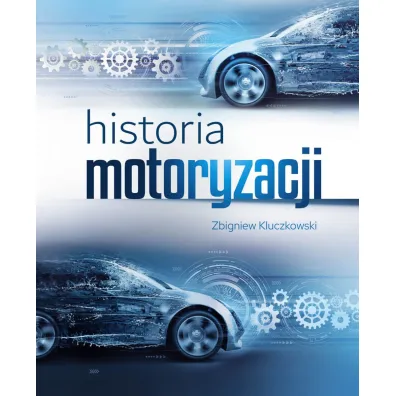 Historia motoryzacji - Zbigniew  Kluczkowski