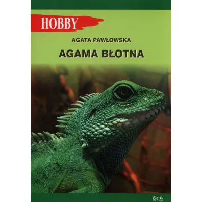 Agama b�otna (dodruk 2022) - Agata Paw�owska