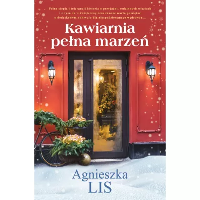Kawiarnia pe�na marze� - Agnieszka Lis