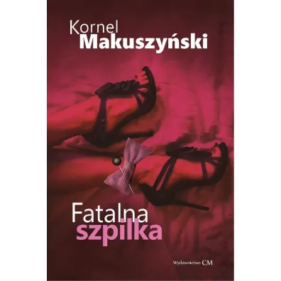 Fatalna szpilka - Kornel Makuszy�ski