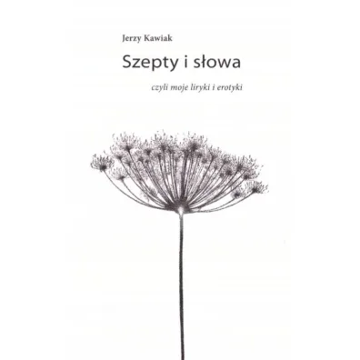 Szepty i s�owa - Jerzy Kawiak