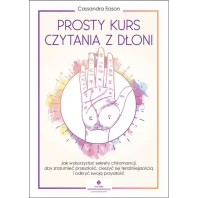 Prosty kurs czytania z d�oni - Cassandra Eason