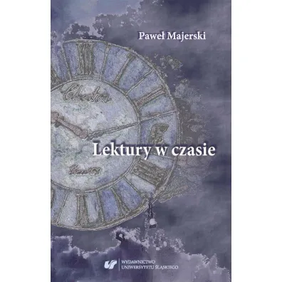 Lektury w czasie - Pawe� Majerski