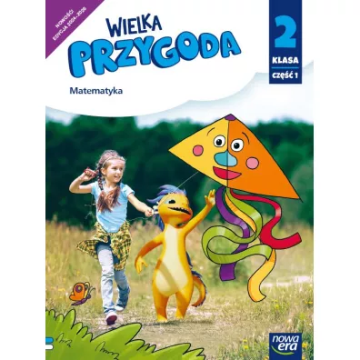 Wielka Przygoda. Podr�cznik. Klasa 2. Cz�� 1. Matematyka - Ewa Swoboda, Krystyna Sawicka