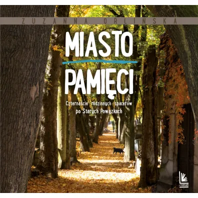 Miasto pami�ci - Zuzanna Orli�ska
